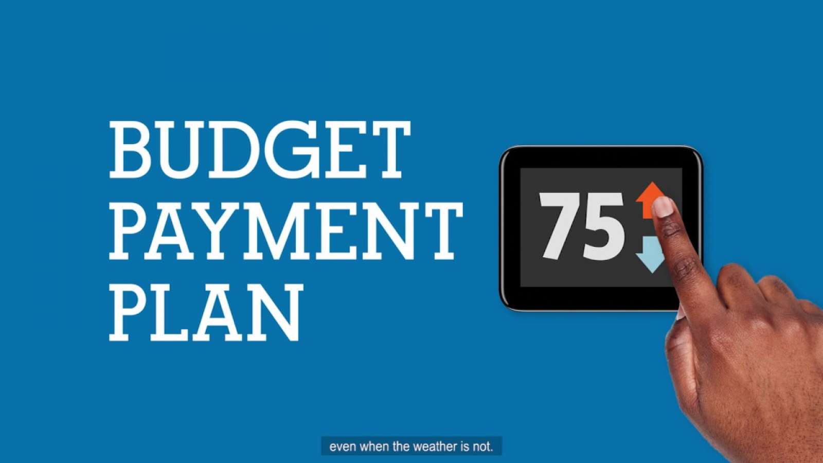 Preview of residential budget payment plan video